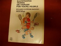 Illustrated tennis dictionary for young people (Treehouse paperbacks)