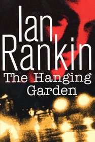 The Hanging Garden: An Inspector Rebus Novel (Inspector Rebus Series/Ian Rankin)