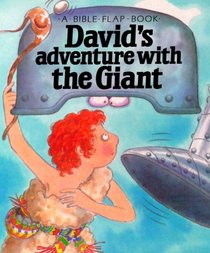 David's Adventure With the Giant (Bible Flap Book Series)