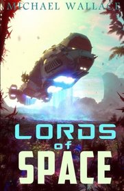 Lords of Space (Starship Blackbeard) (Volume 2)
