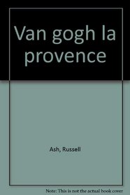 VAN GOGH La Provence