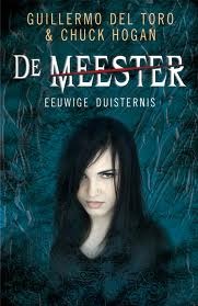 Eeuwige Duisternis (The Night Eternal) (Strain, Bk 3) (Dutch Edition)