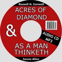 Acres of Diamonds & As a Man Thinketh