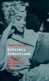 Literary Seductions: Compulsive Writers and Diverted Readers