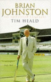 BRIAN JOHNSTON: THE AUTHORISED BIOGRAPHY