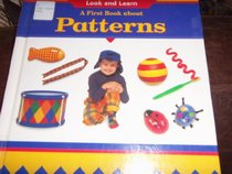 A First Book About Patterns (Look and Learn)