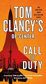 Tom Clancy's Op-Center: Call of Duty: A Novel (Tom Clancy's Op-Center, 21)