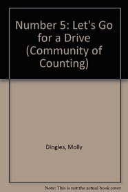 Number 5: Let's Go for a Drive (Community of Counting)