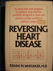 Reversing Heart Disease