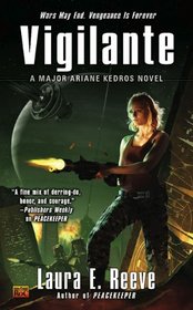 Vigilante (Major Ariane Kedros)