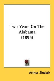 Two Years On The Alabama (1895)