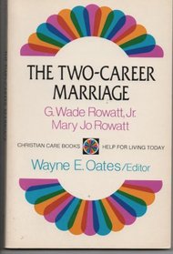 The two-career marriage (Christian care books)