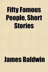 Fifty Famous People, Short Stories