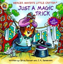 Just a Magic Trick (Little Critter Lift-the-Flap Books)