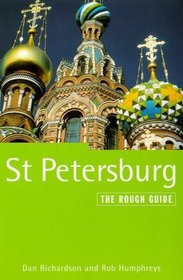 St. Petersburg: The Rough Guide, Third Edition (St Petersburg (Rough Guides), 3rd ed)