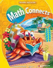 Math Conects, Kindergarten, Student Edition Flip Book, Volume 2