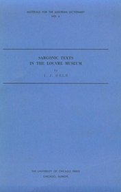 Sargonic Texts in the Louvre Museum (Materials for the Assyrian Dictionary Se)