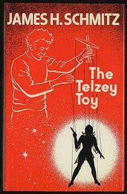 The Telzey Toy: Including, Resident Witch, Compulsion, and Company Planet