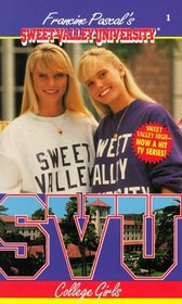 College Girls (Sweet Valley University, Bk 1)