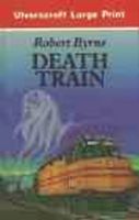 Death Train (Large Print)