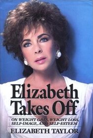 Elizabeth Takes Off: Autobiography (Windsor Selections)