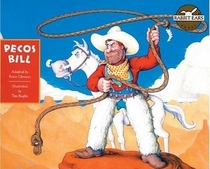 Pecos Bill (Folk Tales of America)