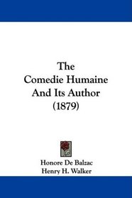 The Comedie Humaine And Its Author (1879)