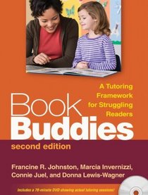 Book Buddies, Second Edition: A Tutoring Framework for Struggling Readers