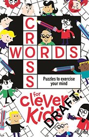 Crosswords for Clever Kids [Paperback] [Feb 12, 2015] Gareth Moore