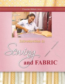 Introduction to Sewing and Fabric