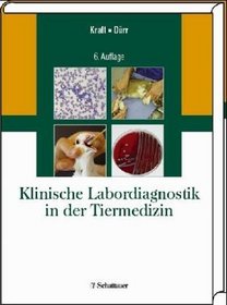 Klinische Labordiagnostik in der Tiermedizin