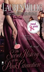 The Secret History of the Pink Carnation (Pink Carnation, Bk 1)