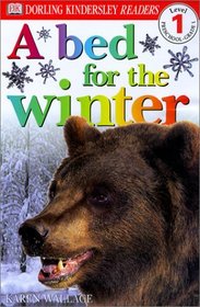 A Bed for the Winter (Dorling Kindersley Readers)