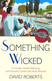 Something Wicked (Lord Edward Corinth & Verity Brown Murder Mysteries)