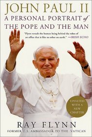 John Paul II : A Personal Portrait of the Pope and the Man
