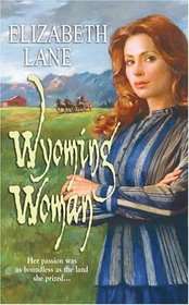 Wyoming Woman (Harlequin Historical, No 728)