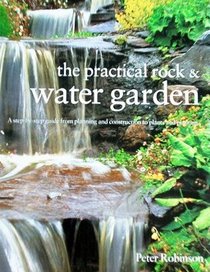 The Practical Rock and Water Garden