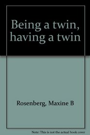 Being a twin, having a twin