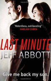 The Last Minute (Sam Capra, Bk 2)