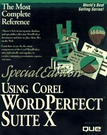 Using Corel Wordperfect Suite 8 (Special Edition Using)