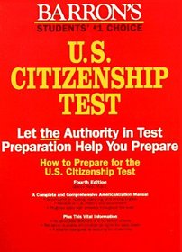 How to Prepare for the U.S. Citizenship Test (4th ed)