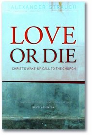 Love or Die: Christ's Wake-up Call to the Church