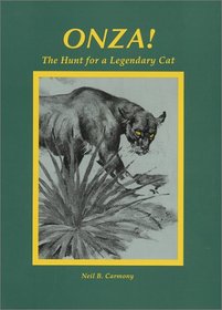 Onza! The Hunt for a Legendary Cat
