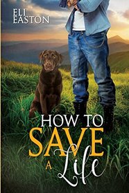 How to Save a Life (Howl at the Moon, Bk 4)