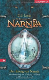 Die Chroniken von Narnia 2. Der Knig von Narnia (Neubersetzung)