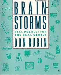 Brainstorms: Real Puzzles for the Real Genius