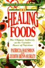 The Healing Foods: The Ultimate Authority on the Curative Power of Nutrition