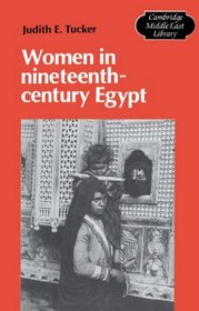 Women in Nineteenth-Century Egypt (Cambridge Middle East Library)