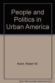 People and Politics in Urban America