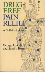 Drug-Free Pain Relief: A Self-Help Guide